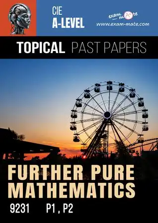 Cover of the "Topical Past Papers: Further Pure Mathematics 9231" book, featuring exam-style questions organized by topic.